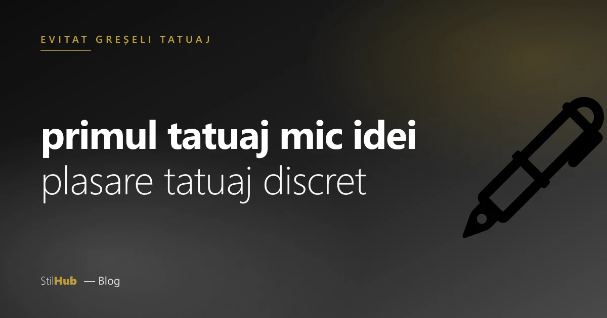 Primul tatuaj mic