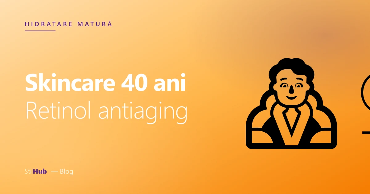 Skincare la 40-50 de ani